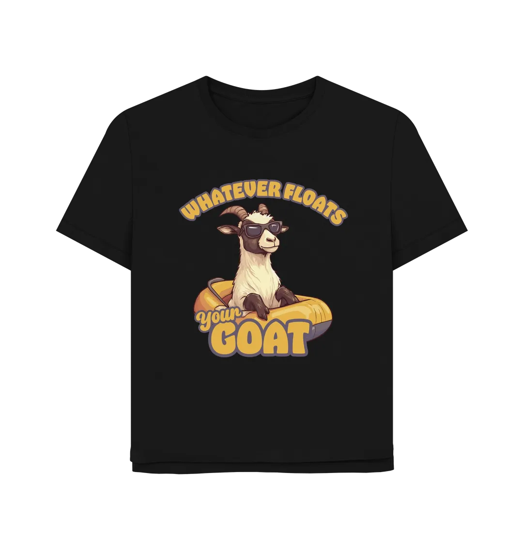 Floats Your Goat Women's Relaxed Fit T-shirt