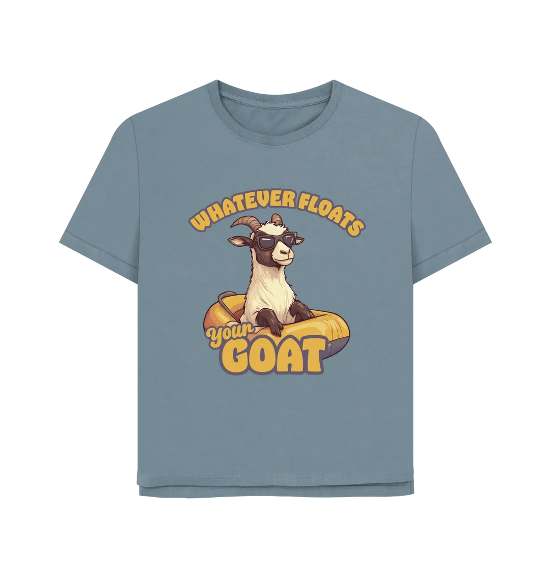 Floats Your Goat Women's Relaxed Fit T-shirt