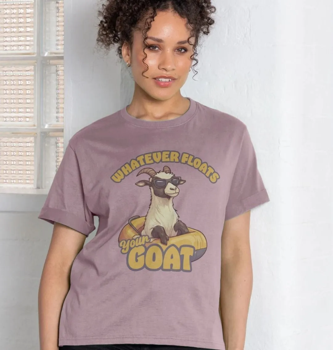 Floats Your Goat Women's Relaxed Fit T-shirt