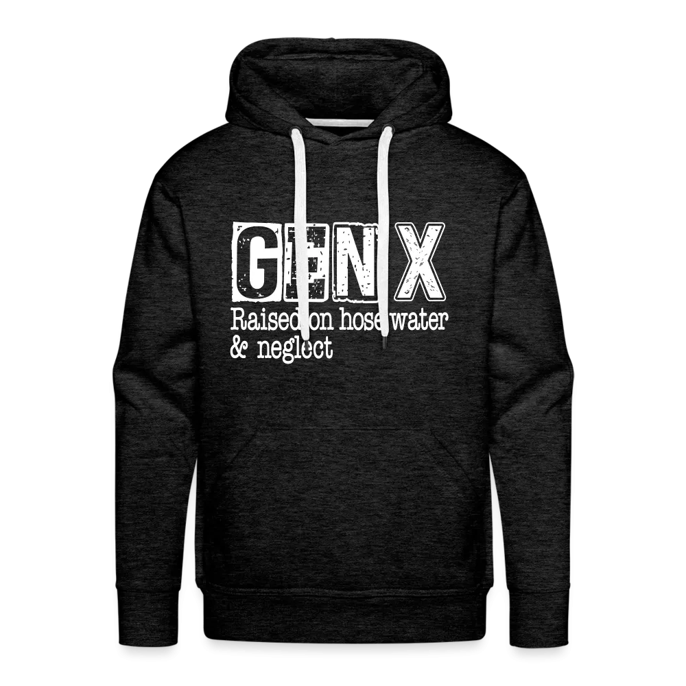 GEN X Men’s Premium Hoodie (Raised on hose water & neglect)