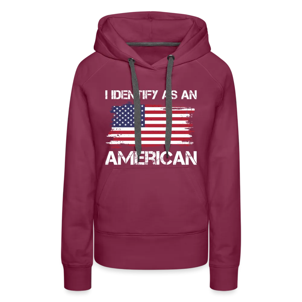 I Identify as an American Women’s Premium Hoodie