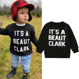 It's A Beaut Clark Sweatshirt