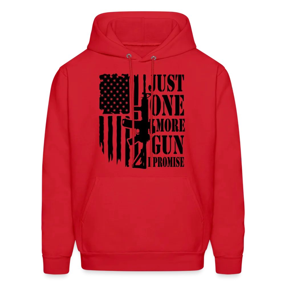 Just One More Gun I Promise Hoodie