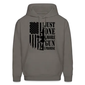 Just One More Gun I Promise Hoodie