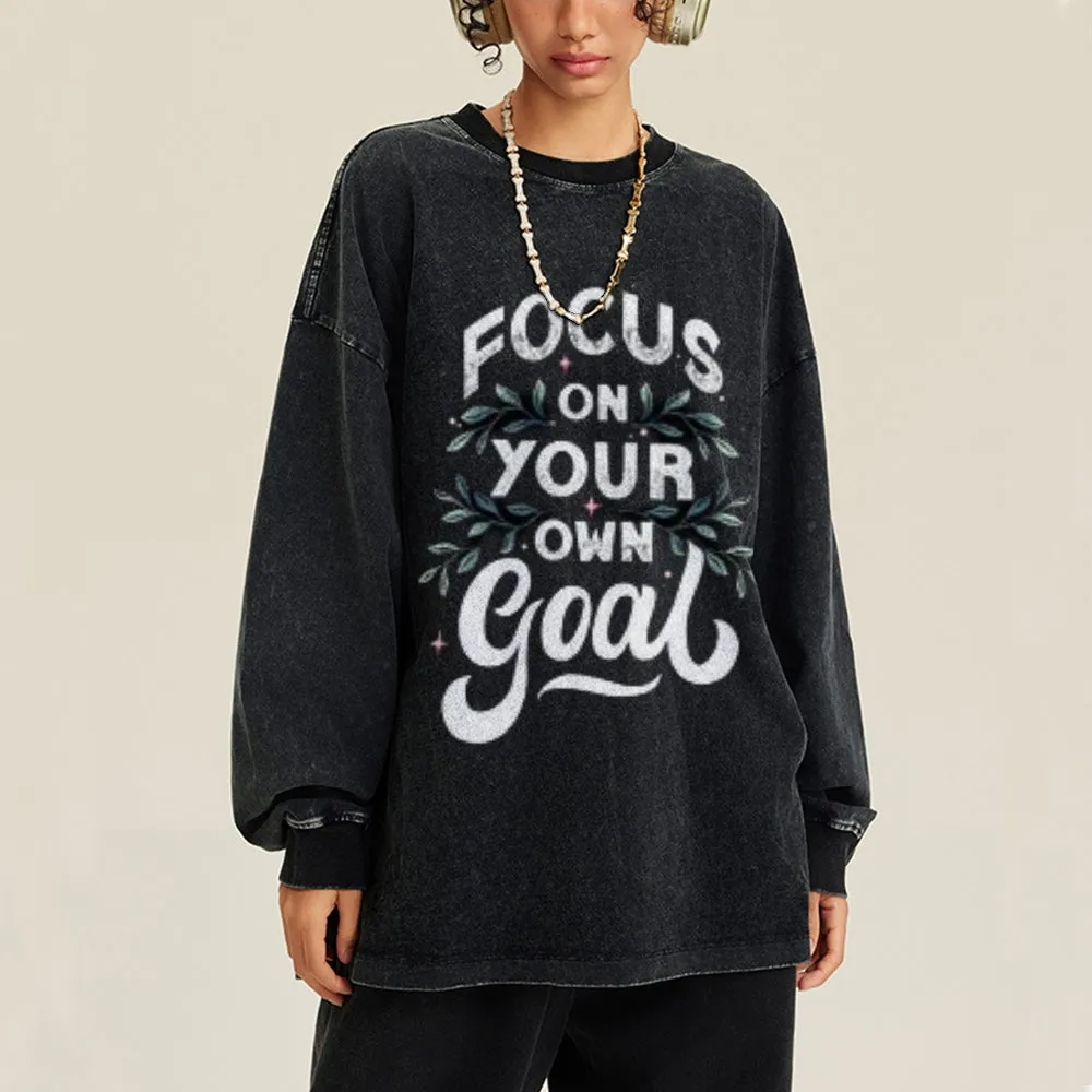 Oversized Vintage Washed Focus On Your Goal Graphic Sweatshirt